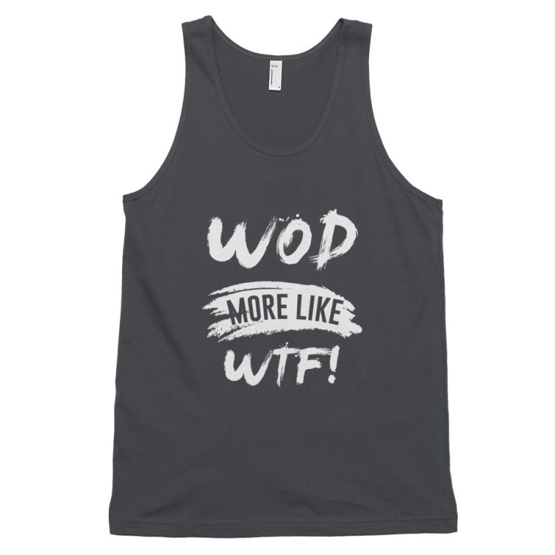WOD More Like WTF original Crossfit tank top singlet cut off workout apparel